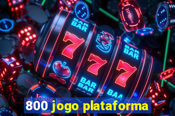 800 jogo plataforma